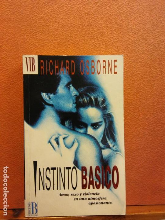 Libros de segunda mano: INSTINTO B&Aacute;SICO. RICHARD OSBORNE. EDICIONES B - Foto 1