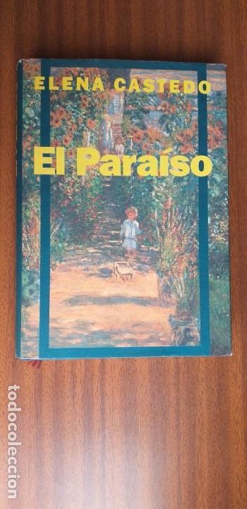 Libros de segunda mano: El Para&iacute;so --- Elena Castedo - Foto 1