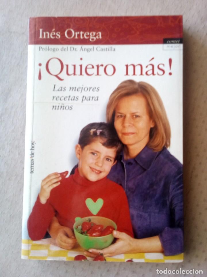 Second hand books: Ortega- &iexcl; Quiero m&aacute;s !.