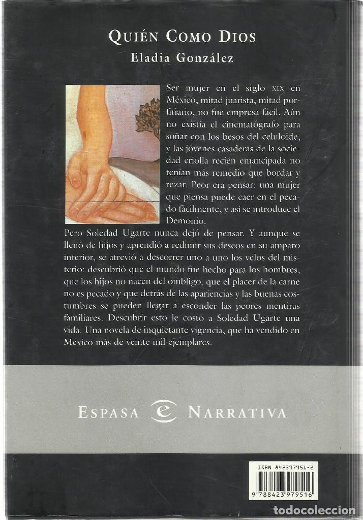 Libros de segunda mano: Quien como Dios. (Eladia Gonz&aacute;lez). - Foto 2