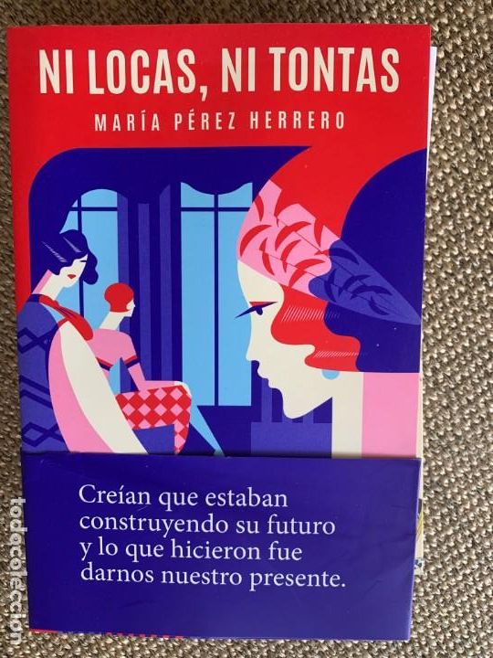 Libros de segunda mano: Ni locas, ni tontas / Mar&iacute;a P&eacute;rez Herrero