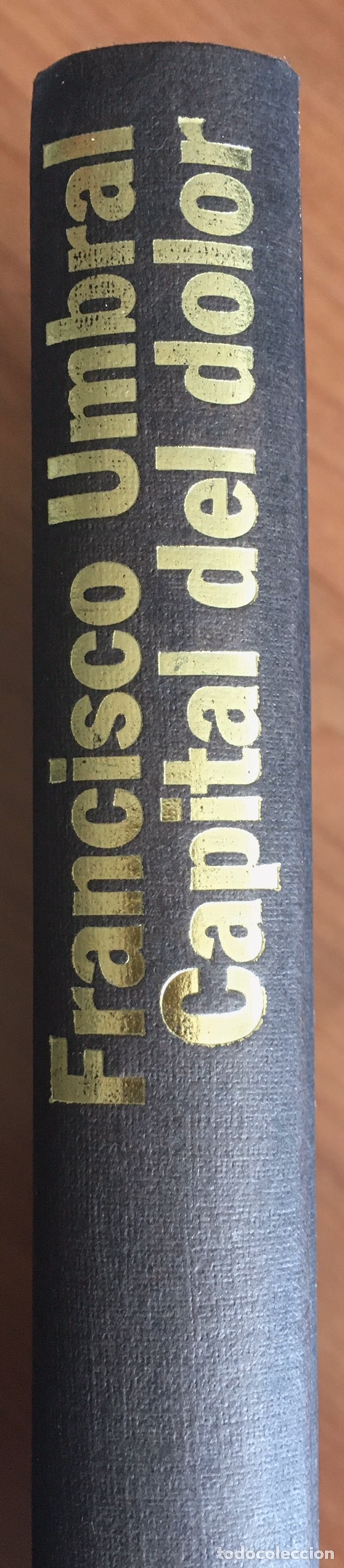 Libros de segunda mano: Capital del dolor. Francisco Umbral - Foto 1
