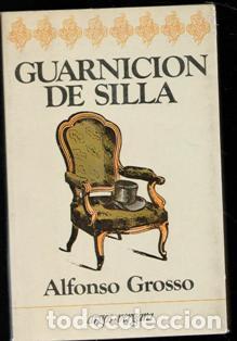 Libros de segunda mano: Guarnici&oacute;n de silla. Alfonso Grosso - Foto 1