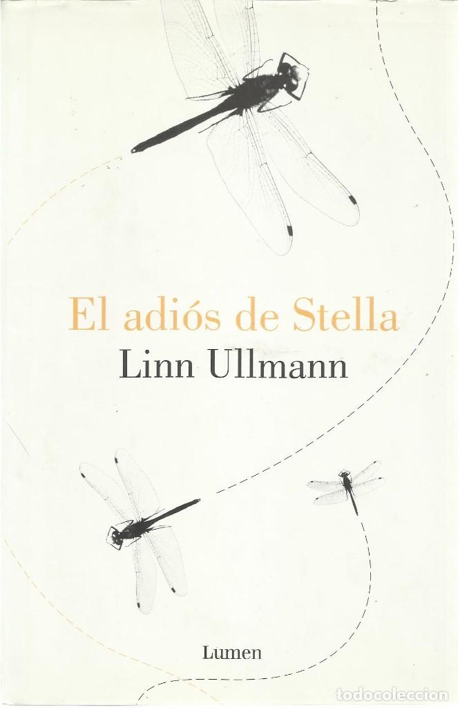 Libros de segunda mano: El adios de Stella. (Linn Ullmann) Lumen 2002 - Foto 1