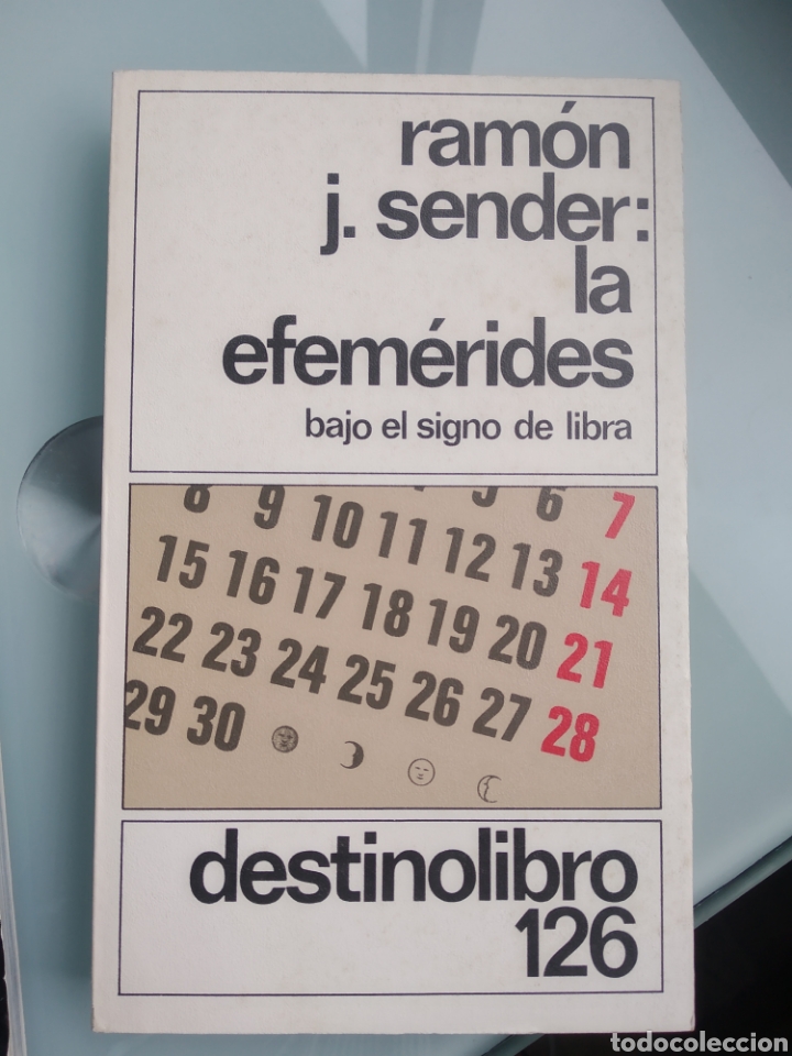Libros de segunda mano: La Efem&eacute;rides - Ram&oacute;n J. Sender - Foto 1
