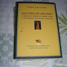 Libros de segunda mano: LA HISTORIA DE ARCADIO , GUILLERMO LOPEZ LACOMBA. Lote 199909997