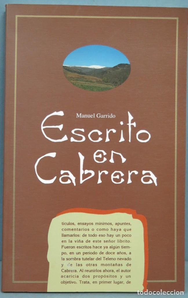 Libros de segunda mano: ESCRITO EN CABRERA. MANUEL GARRIDO. CON DEDICATORIA AUTOGRAFA AUTOR - Foto 1