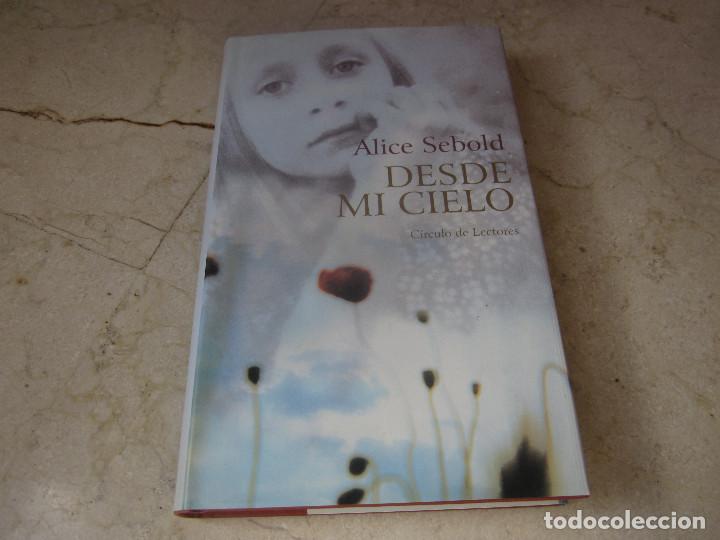Libros de segunda mano: ALICE SEBOLD - DESDE MI CIELO - CIRCULO DE LECTORES 2003 - Foto 1