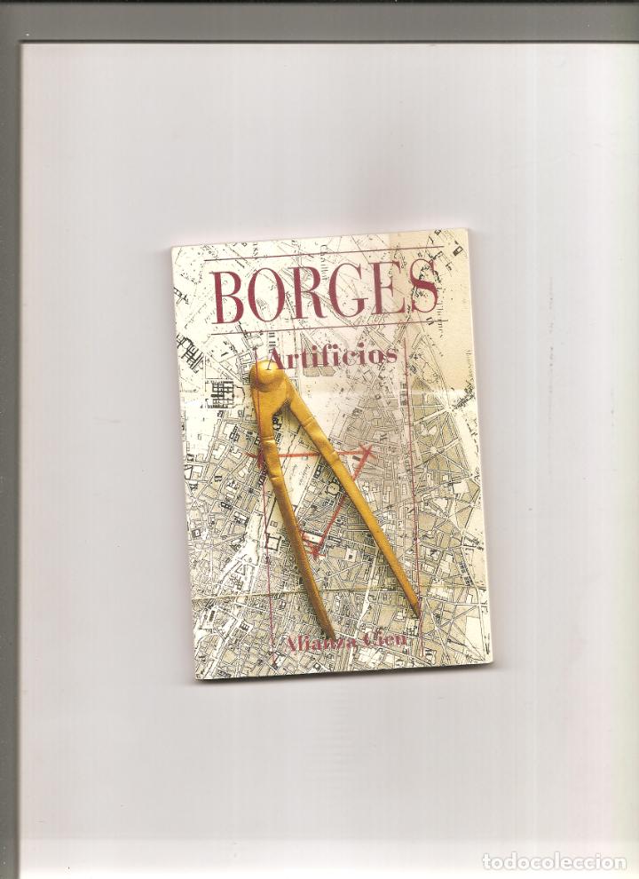 Libros de segunda mano: JORGE LUIS BORGES. ARTIFICIOS - Foto 1