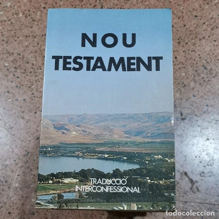Libros de segunda mano: LIBRO - NOU TESTAMENT - TRADUCCI&Oacute; INTERCONFESSIONAL - CATAL&Agrave; / 11.154 - Foto 1