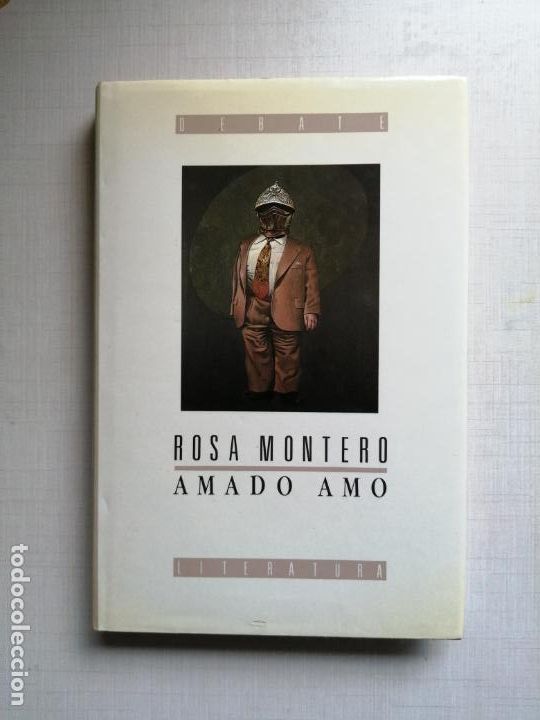 Libros de segunda mano: Amado Amo. Rosa Montero. - Foto 1