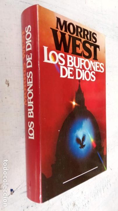 Libros de segunda mano: MORRIS WEST - LOS BUFONES DE DIOS - - Foto 1