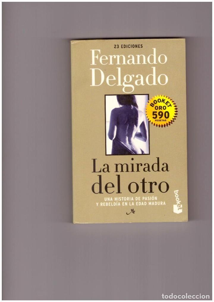 Libros de segunda mano: FERNANDO DELGADO: LA MIRADA DEL OTRO - Foto 1