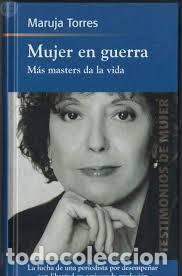 Libros de segunda mano: LIBRO - MUJER EN GUERRA - MARUJA TORRES - Foto 1