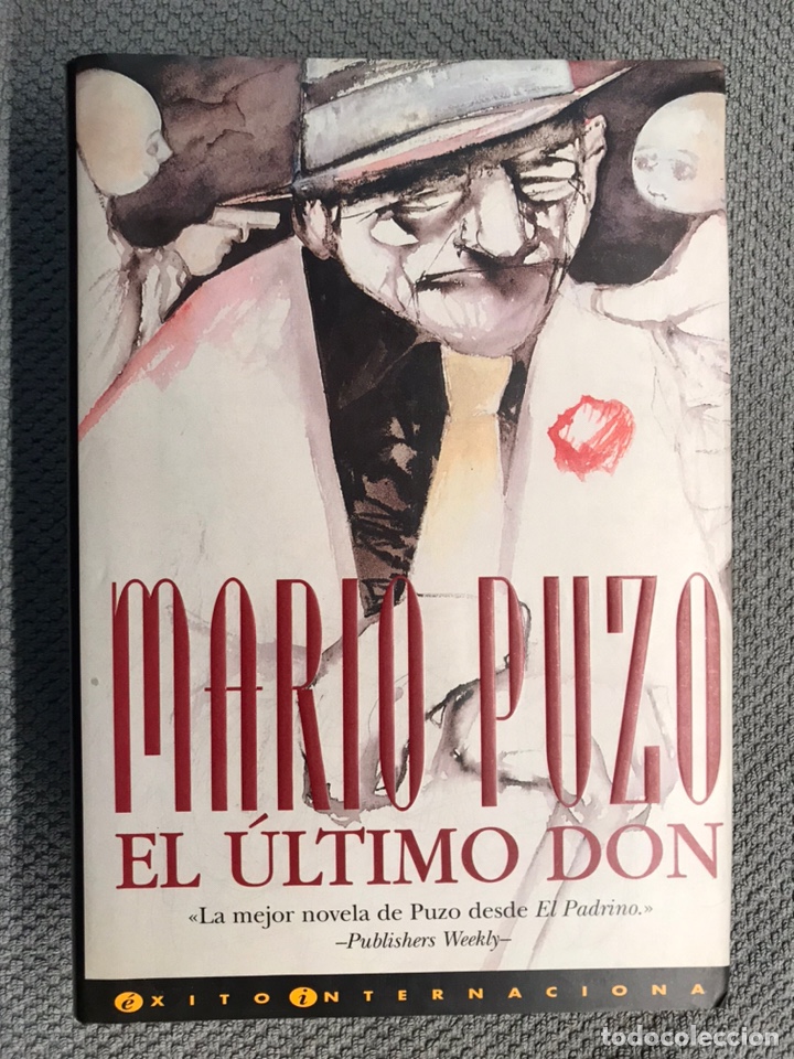 Libros de segunda mano: MARIO PUZO, El &uacute;ltimo Don. Ediciones B.S.A. (a.1996) - Foto 1