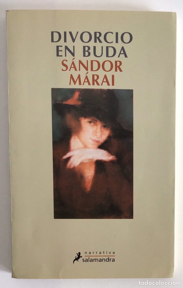 Libros de segunda mano: DIVORCIO EN BUDA / S&Aacute;NDOR M&Aacute;RAI / SALAMANDRA - Foto 1