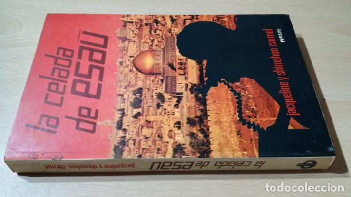 Libri di seconda mano: LA CELADA DE ESAU - JACQUELINE Y SHIMSHON CARMEL - POMAIRE	 / 	S-105