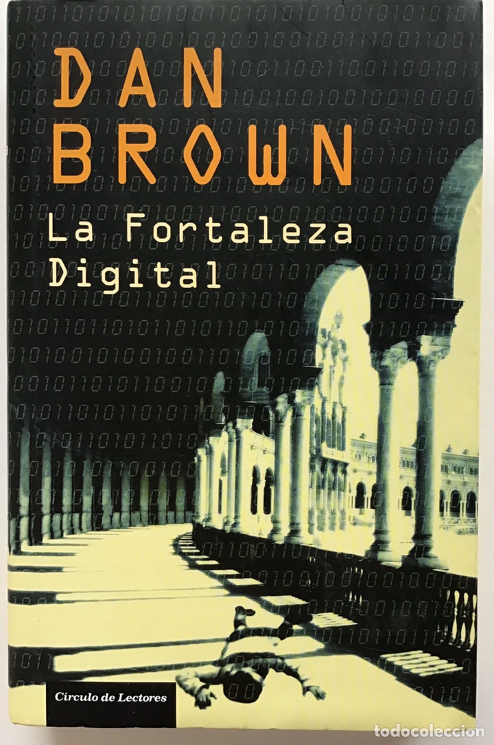 Libros de segunda mano: LA FORTALEZA DIGITAL / DAN BROWN / C&Iacute;RCULO DE LECTORES - Foto 1