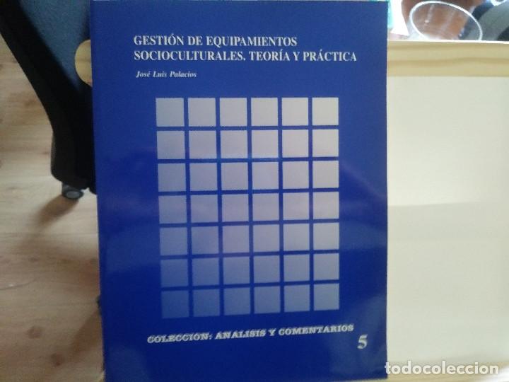Libri di seconda mano: Gesti&oacute;n de equipamientos socioculturales. Teor&iacute;a y pr&aacute;ctica. Jos&eacute; Luis Palacios. Madrid 1995