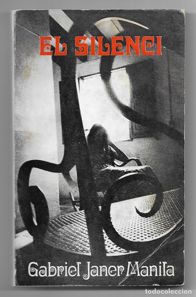 Libros de segunda mano: Silenci, El          Janer Manila, Gabriel.    1970 - Foto 1