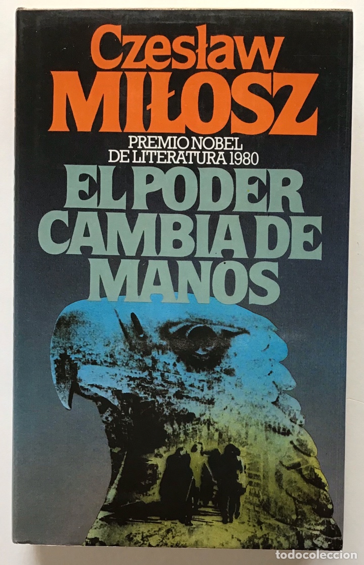 Libros de segunda mano: EL PODER CAMBIA DE MANOS / CZESLAV MILOSZ / C&Iacute;RCULO DE LECTORES - Foto 1
