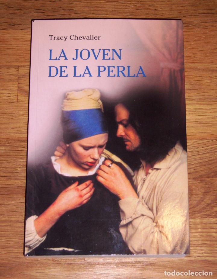 Libros de segunda mano: CHEVALIER, Tracy. La joven de la perla / pr&oacute;logo de Soledad Pu&eacute;rtolas - Foto 1