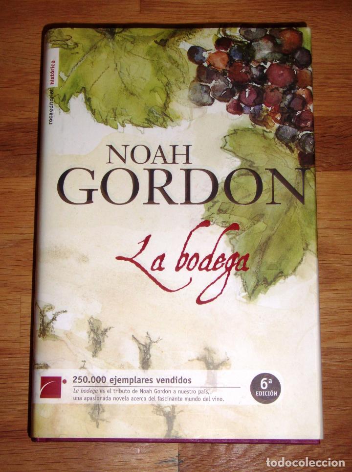 Libros de segunda mano: GORDON, Noah. La bodega (Hist&oacute;rica) - Foto 1