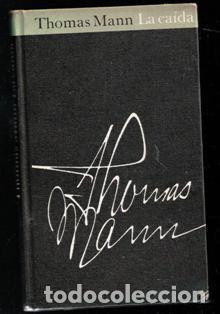 Libros de segunda mano: La ca&iacute;da. Thomas Mann - Foto 1