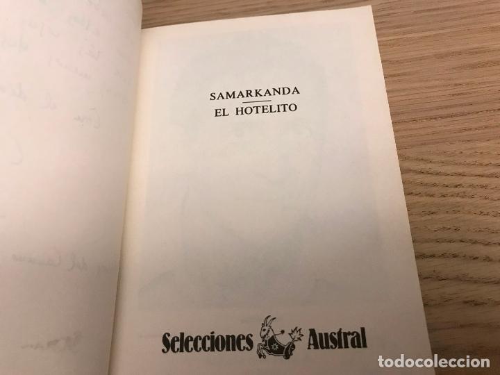 Libros de segunda mano: SAMARKANDA - EL HOTELITO - ANTONIO GALA - 1&ordf; EDICION - Foto 3
