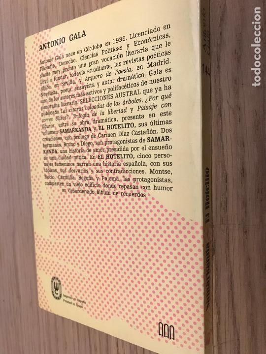 Libros de segunda mano: SAMARKANDA - EL HOTELITO - ANTONIO GALA - 1&ordf; EDICION - Foto 8