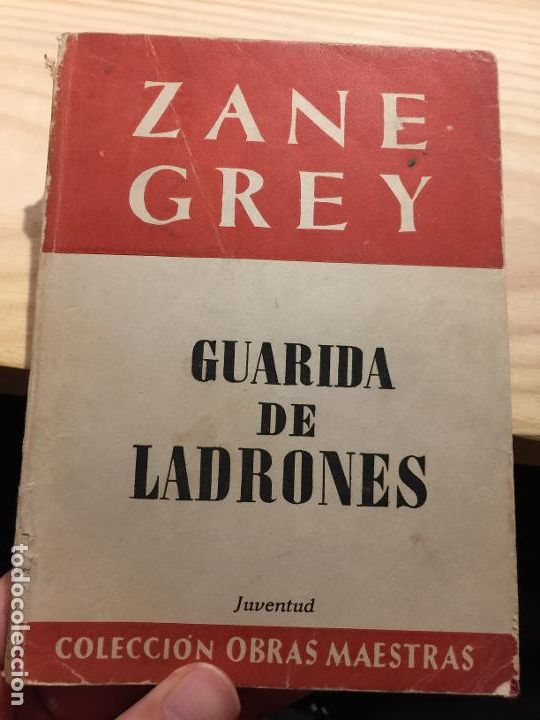 Libros de segunda mano: Guarida de ladrones - Zane Grey - Foto 1