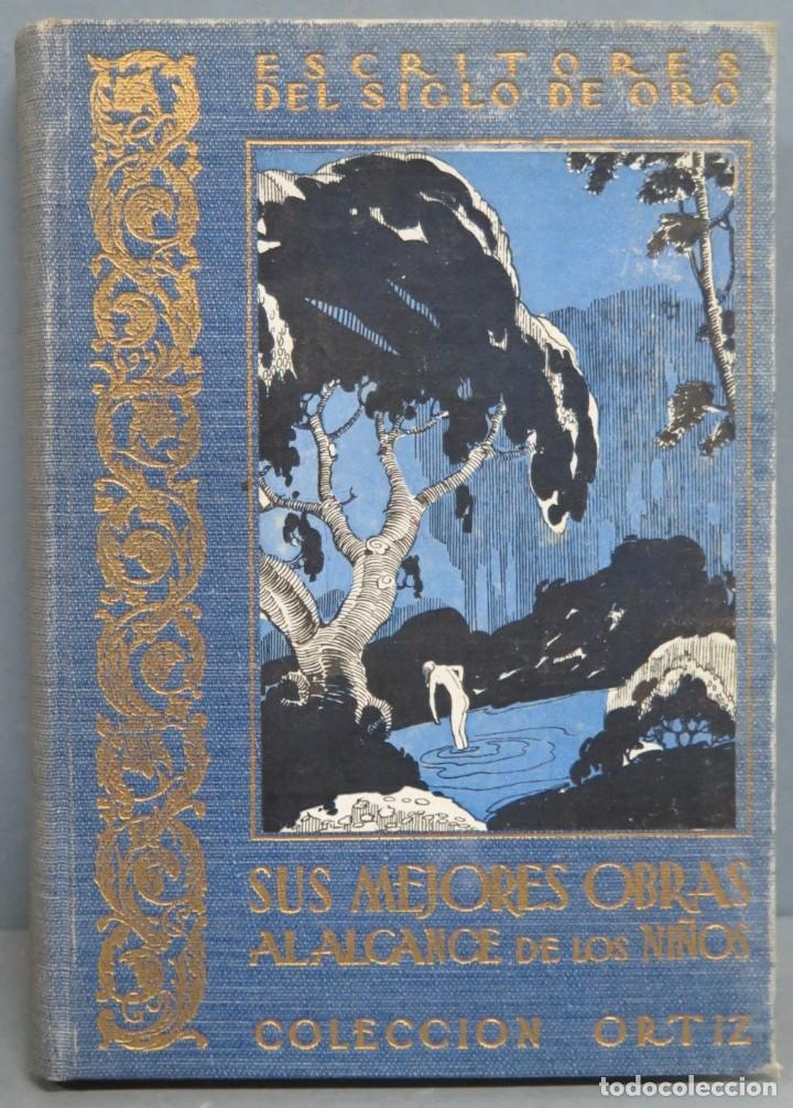 Libros de segunda mano: SUS MEJORES OBRAS AL ALCANCE DE LOS NI&Ntilde;OS. LOS ESCRITORES DEL SIGLO DE ORO