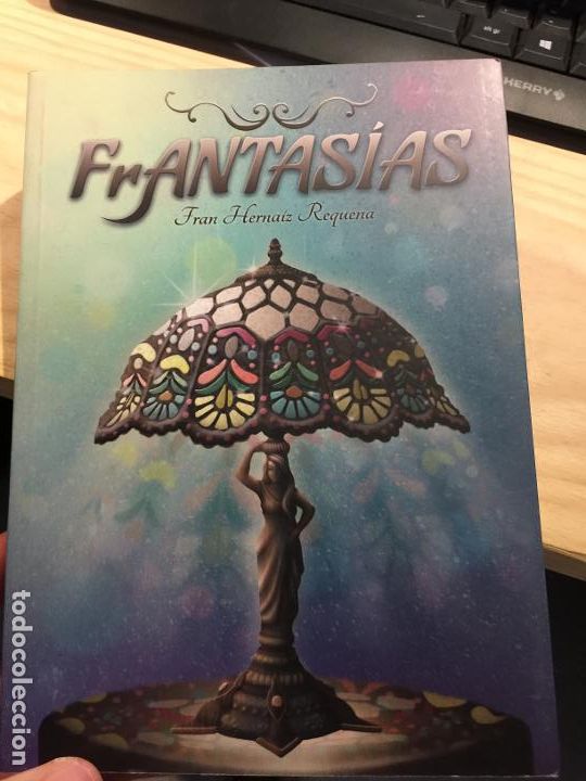 Libri di seconda mano: Frantas&iacute;as&nbsp; - Francisco Hernaiz Requena