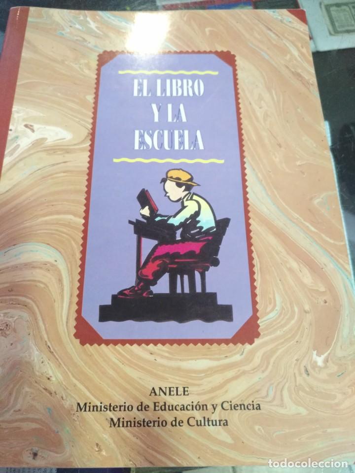 Libros de segunda mano: El libro y la escuela - Foto 1