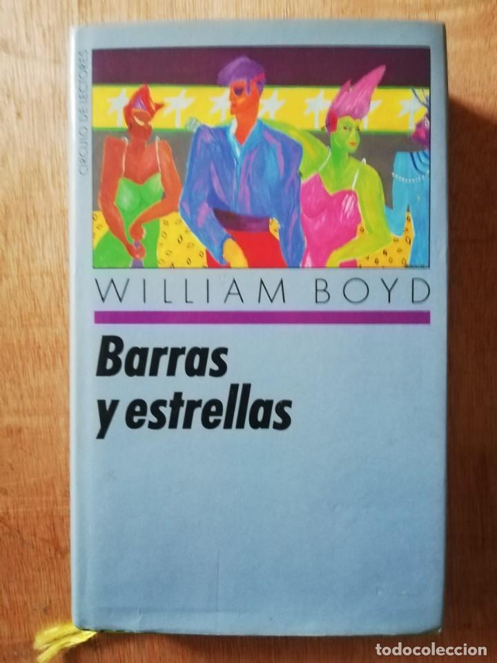 Libros de segunda mano: Barras y estrellas. William Boyd. C&iacute;rculo - Foto 1