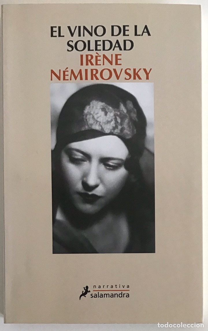 Libros de segunda mano: EL VINO DE LA SOLEDAD / IR&Egrave;NE N&Eacute;MIROVSKY / SALAMANDRA - Foto 1