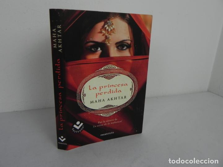 Libros de segunda mano: LA PRINCESA PERDIDA (MAHA AKHTAR) ROCABOLSILLO-2012 - Foto 1