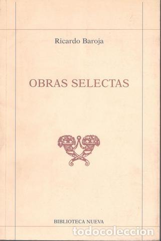 Libros de segunda mano: BAROJA, Ricardo: OBRAS SELECTAS. - Foto 1