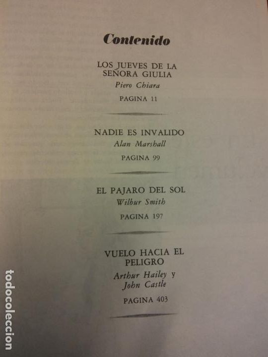 Gebrauchte B&uuml;cher: LOS JUEVES DE LA SE&Ntilde;ORA GIULIA. NADIE ES INV&Aacute;LIDO. EL P&Aacute;JARO DEL SOL. VUELO HACIA EL PELIGRO