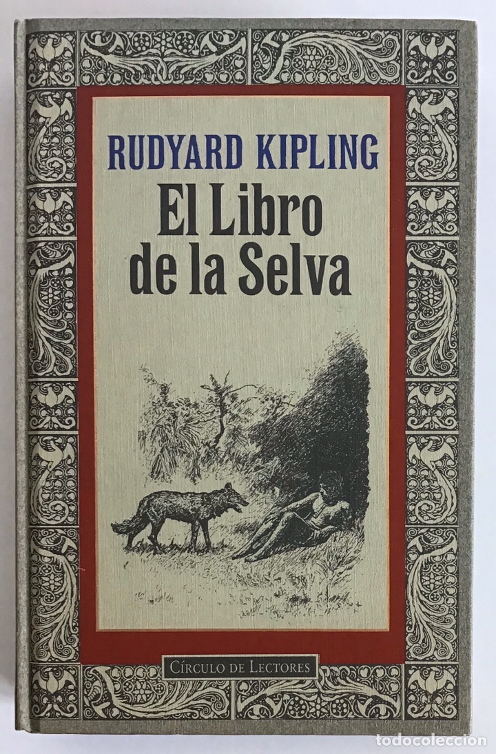 Libros de segunda mano: EL LIBRO DE LA SELVA / RUDYARD KIPLING / C&Iacute;RCULO DE LECTORES - Foto 1