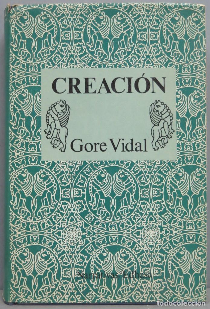 Libros de segunda mano: 1982.- CREACI&Oacute;N. GORE VIDAL - Foto 1