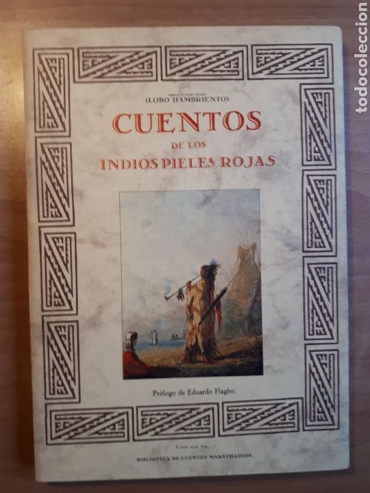 Libri di seconda mano: CUENTOS DE LOS INDIOS PIELES ROJAS. LOBO HAMBRIENTO