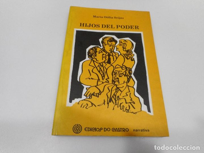 Libros de segunda mano: MAR&Iacute;A OTILIOA SEIJAS Hijos del poder Q623W - Foto 1