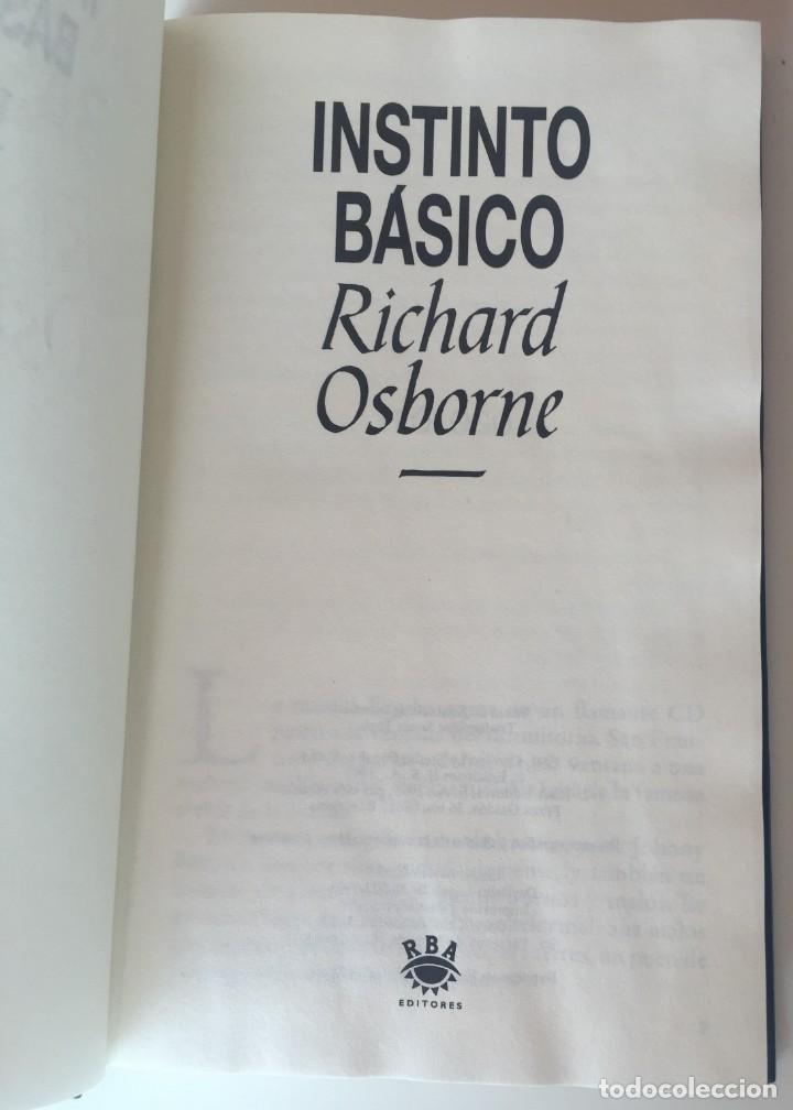 Libros de segunda mano: INSTINTO BASICO- RICHARD OSBORNE - Foto 2