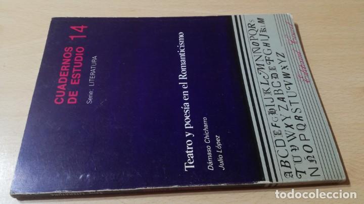 Livres d'occasion: TEATRO POESIA ROMANTICISMO - DAMASO CHICHARRON, JULIO LOPEZ, CUADERNOS ESTUDIO 14 / S401