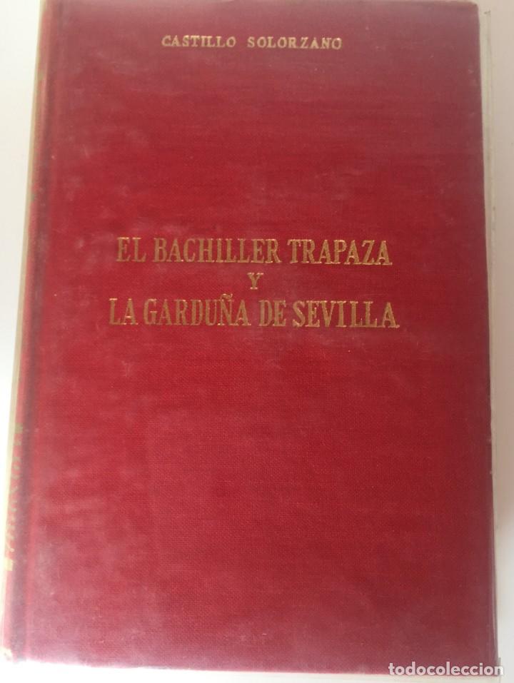 Libri di seconda mano: EL BACHILLER TRAPAZA Y LA GARDU&Ntilde;A DE SEVILLA