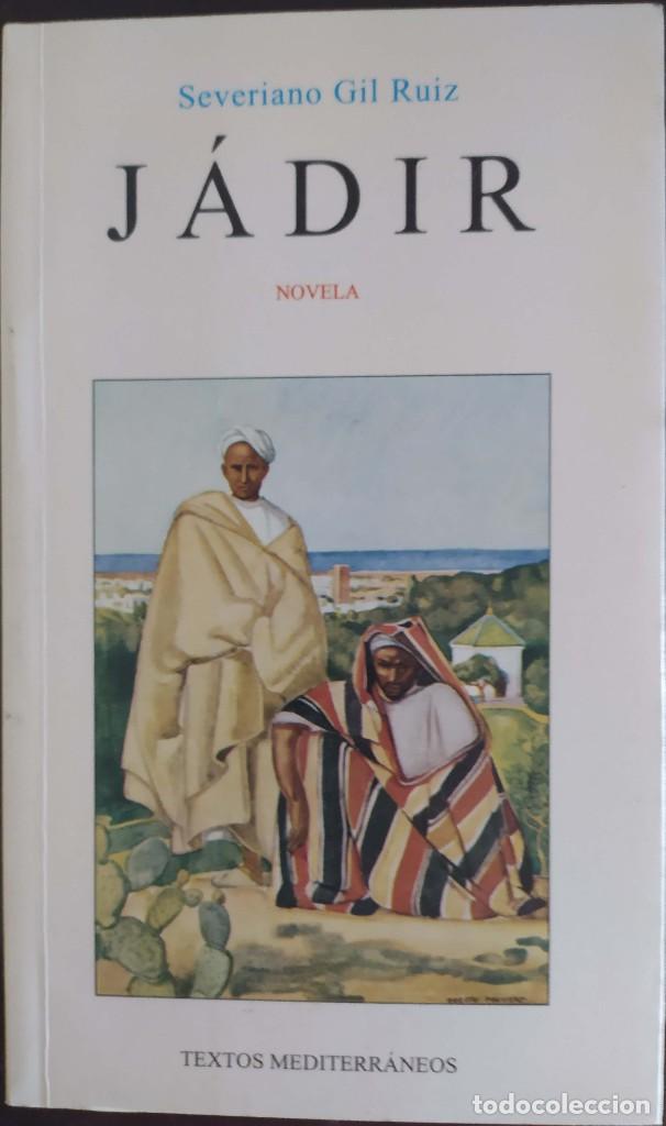 Libros de segunda mano: J&aacute;dir - Severiano Gil Ruiz - Foto 1