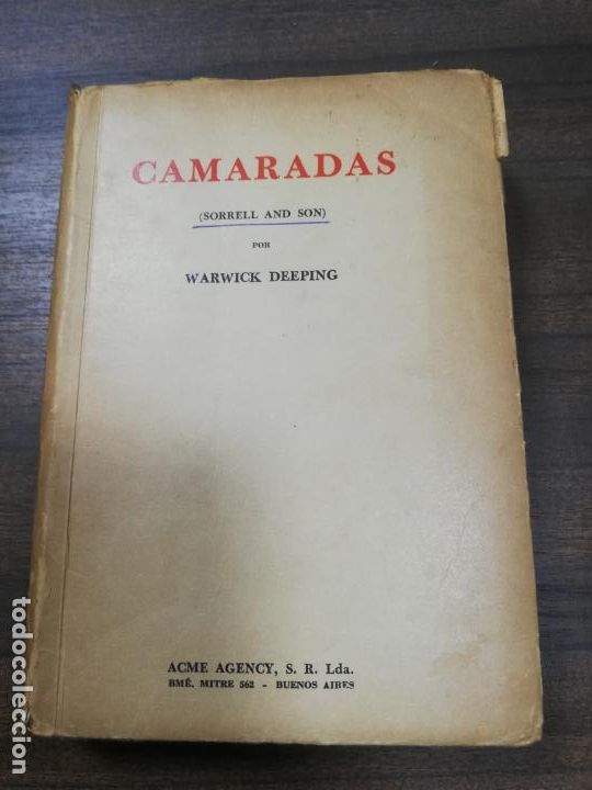 Libros de segunda mano: CAMARADAS. WARWICK DEEPING. 1944. - Foto 1