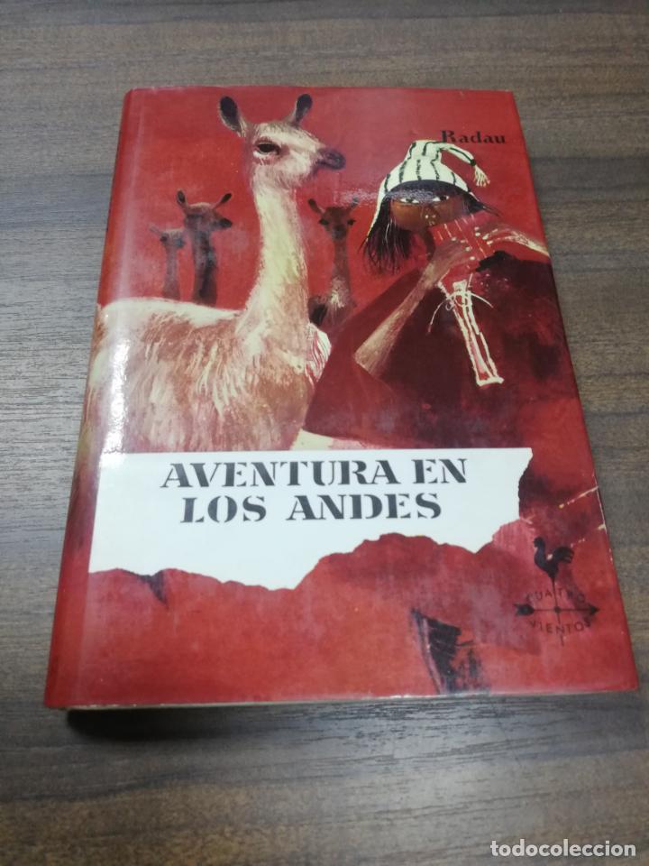 Gebrauchte B&uuml;cher: AVENTURAS DE LOS ANDES. RADAU. 1969.