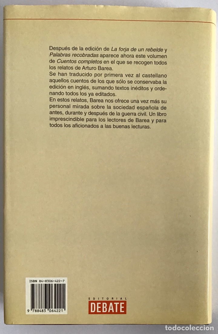 Libros de segunda mano: CUENTOS COMPLETOS / ARTURO BAREA / EDITORIAL DEBATE - Foto 6